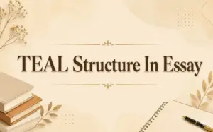 Beige-themed feature image displaying the title “TEAL Structure In Essay” in large, elegant typography. The banner includes decorative academic elements such as stacked books, a notebook, pen, botanical illustrations, and subtle geometric accents. Its clean, professional design creates a warm educational aesthetic suitable for essay writing and academic guides.